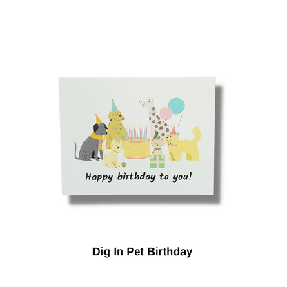 Dig In Pet Birthday Card