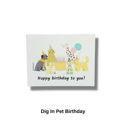 Dig In Pet Birthday Card