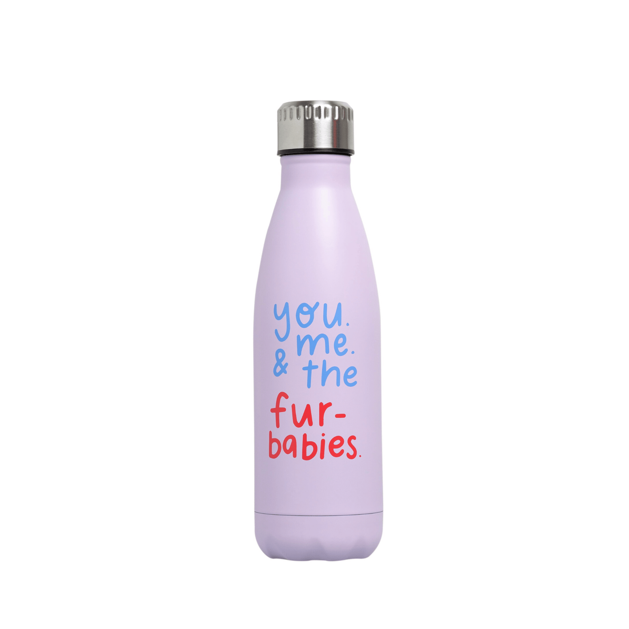 You, Me, & the Furbabies Water Bottle - Pet Perennials